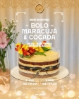 Bolo Maracuj&aacute; & Cocada