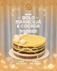 Bolo Maracujá & Cocada